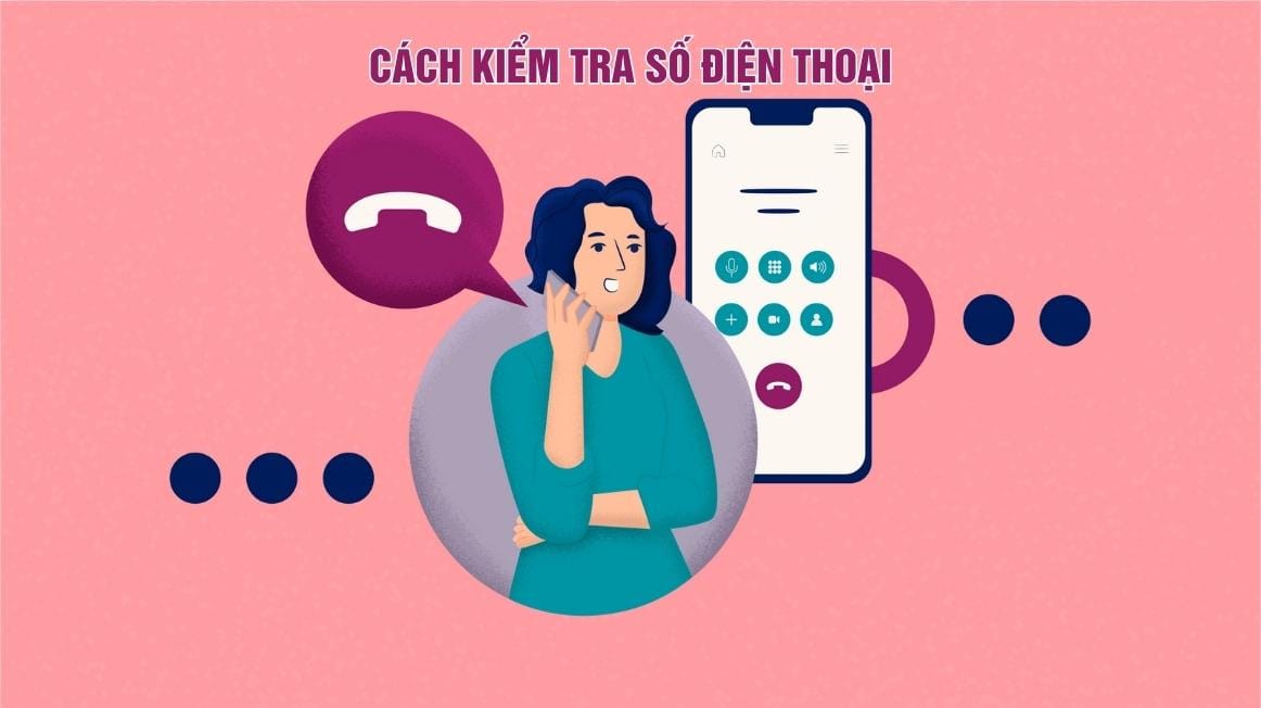 Tra cứu số điện thoại và kiểm tra sim chính chủ nhanh nhất