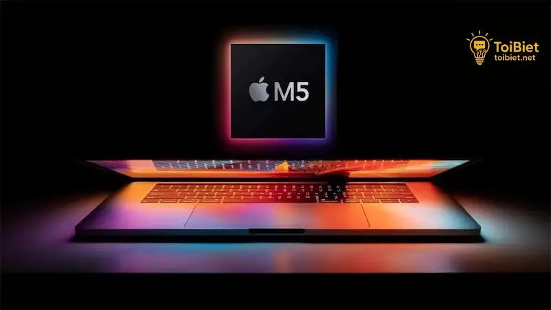Chip Apple M5 – Hiệu năng vượt trội và những thay đổi lớn